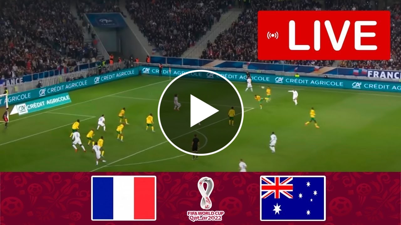 France vs Australia Live Stream | 2022 FIFA World Cup Qatar Full Match