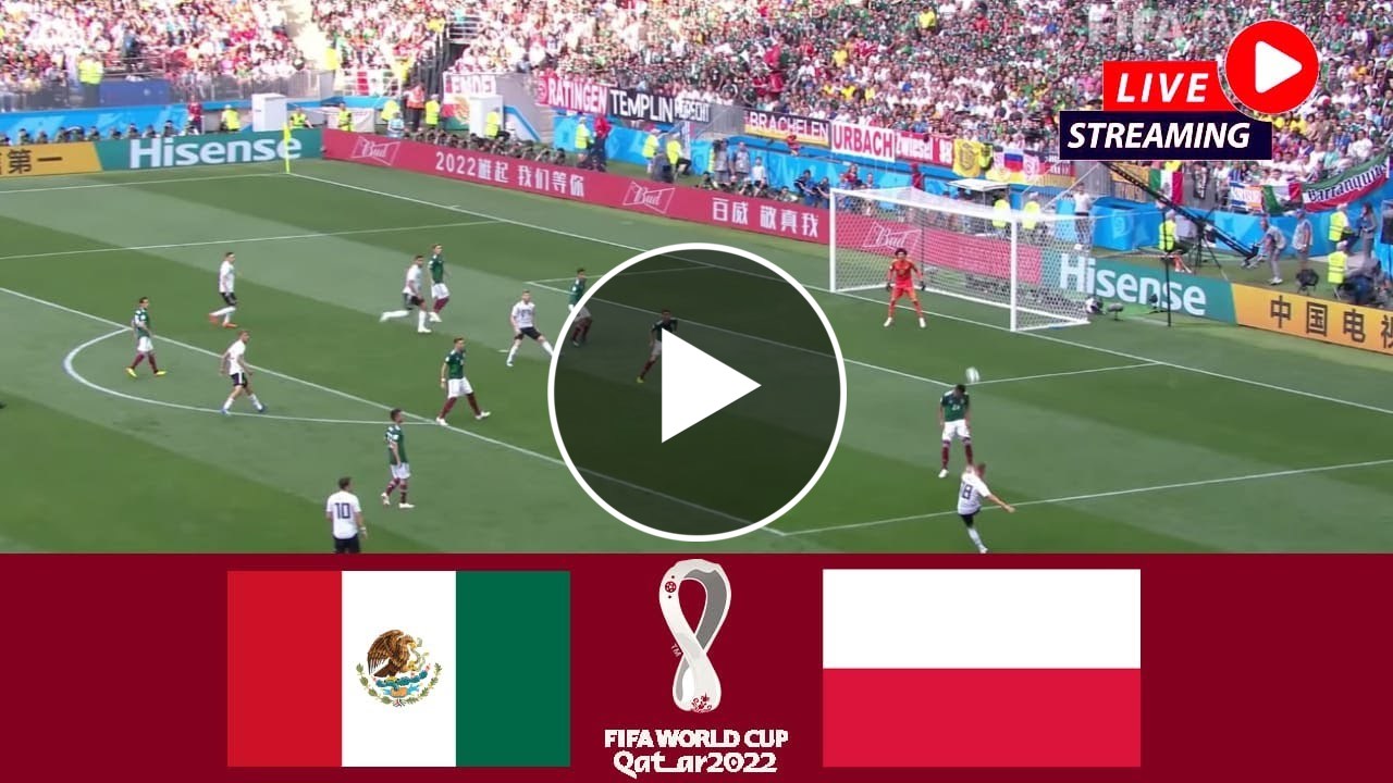 Mexico vs Poland LIVE | FIFA World Cup 2022 Football | Match Today Watch Streaming