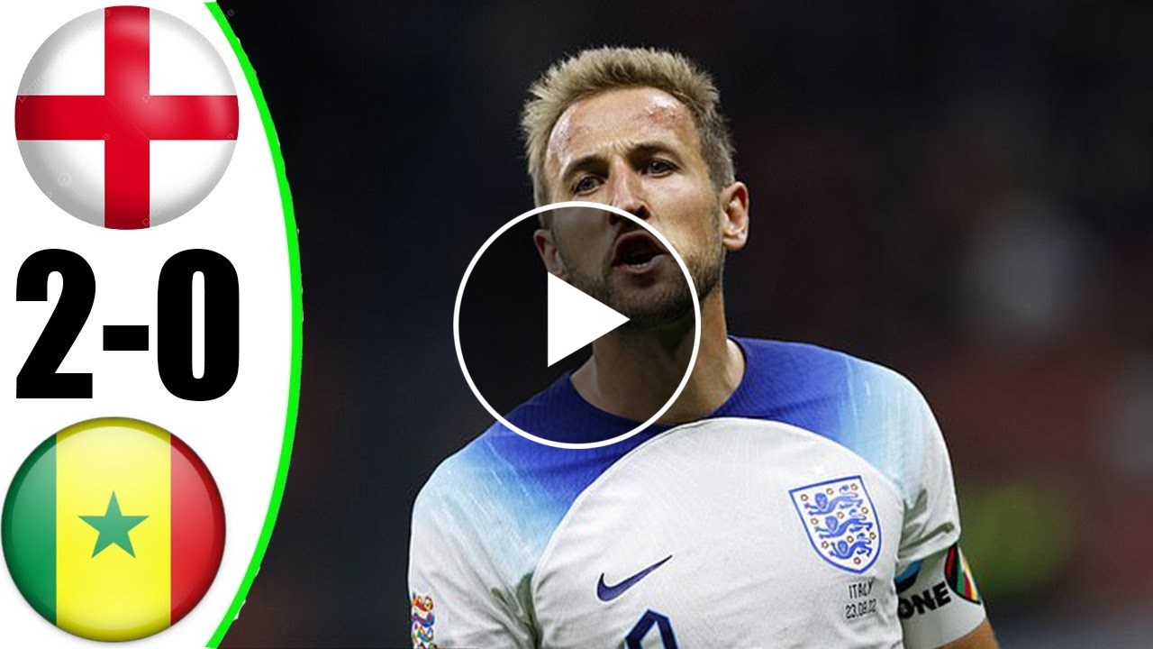 England [2] – 0 Senegal  Harry Kane Amazing Goal